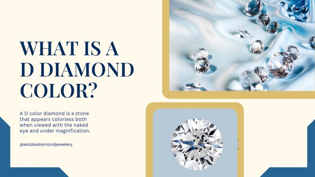infographic to explain what is a d diamond color 