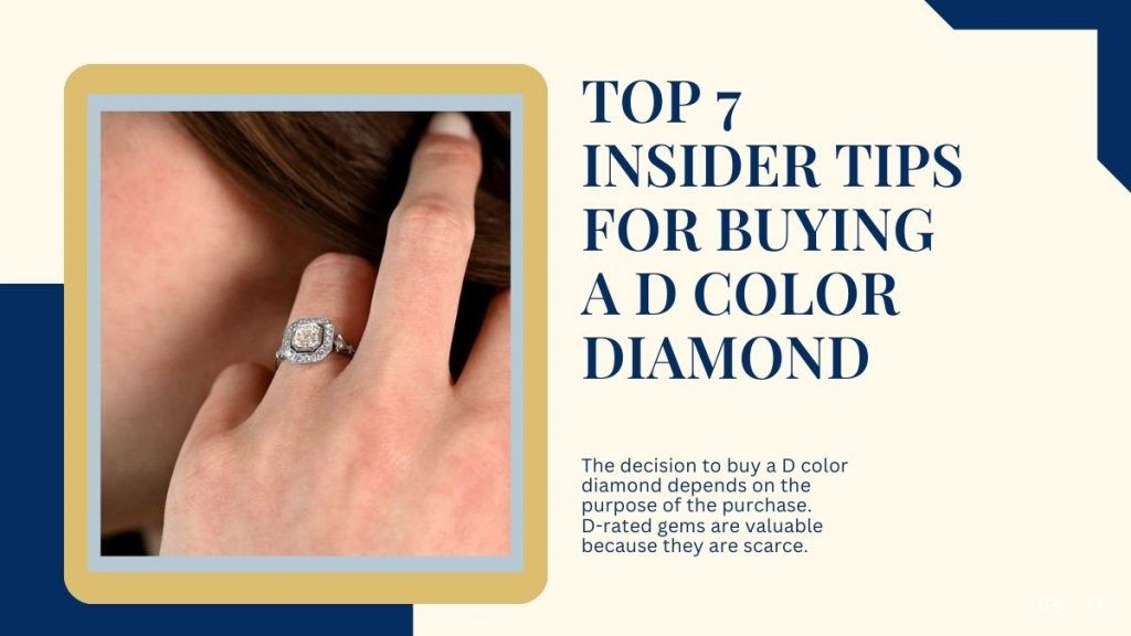 some insider tips to buy a d color diamonds