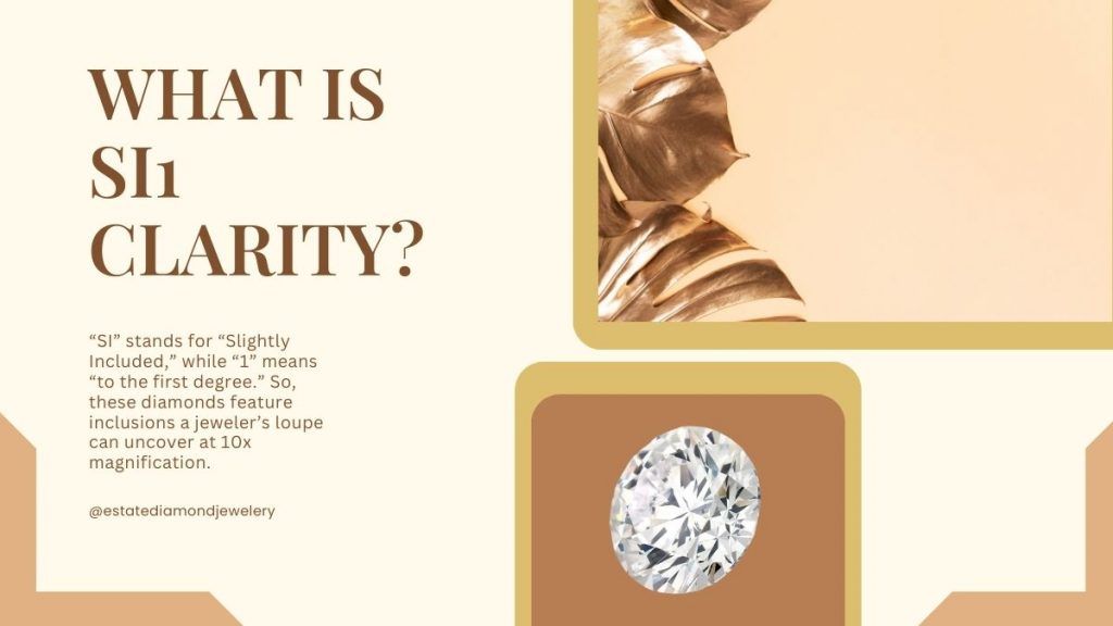 infographic about the si1 clarity diamond 