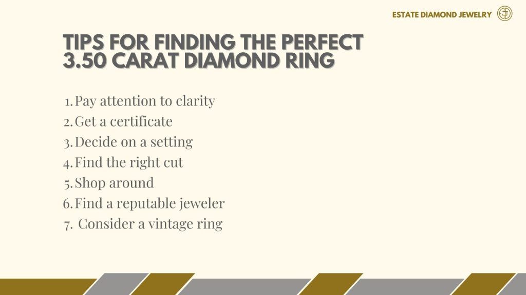 Tips for Finding the Perfect 3.5 Carat Diamond Ring